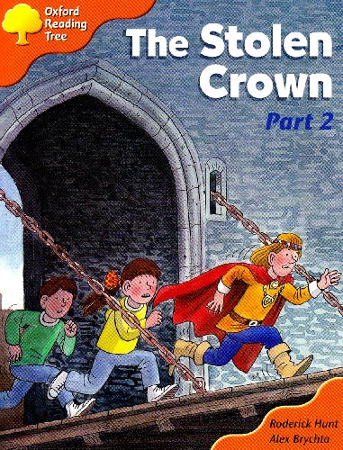 9780198465591: Oxford Reading Tree: Stage 6: More Storybooks C: The Stolen Crown (Part 2)