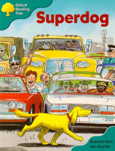 Beispielbild fr Oxford Reading Tree: Stage 9: Storybooks: Superdog zum Verkauf von WorldofBooks