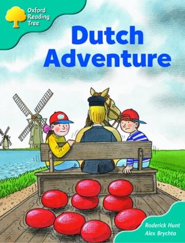 Beispielbild fr Oxford Reading Tree: Stage 9: More Storybooks A: Dutch Adventure zum Verkauf von More Than Words