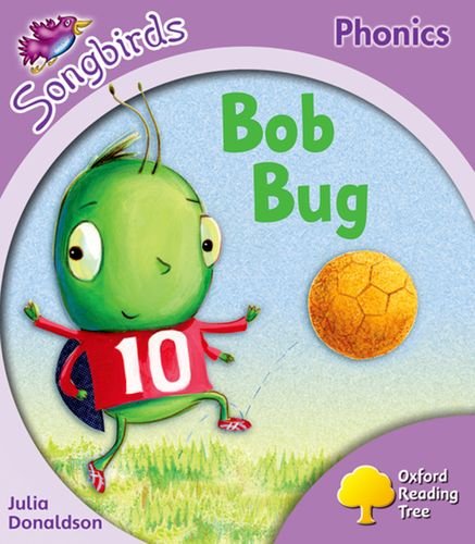 Imagen de archivo de Oxford Reading Tree: Stage 1+: Songbirds: Bob Bug a la venta por WorldofBooks