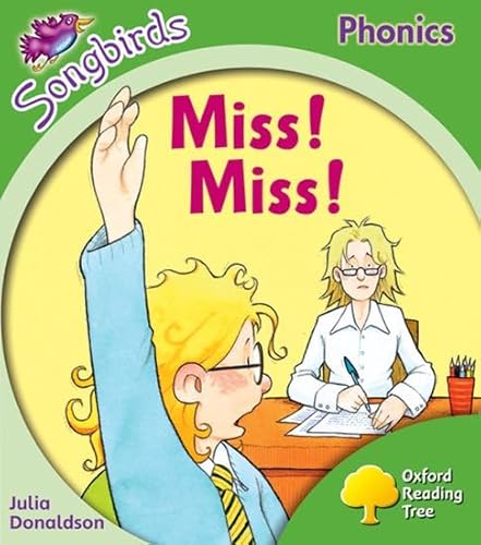 Beispielbild fr Oxford Reading Tree: Stage 2: Songbirds: Miss! Miss! zum Verkauf von SecondSale