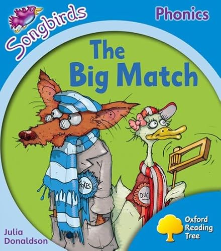 Beispielbild fr Oxford Reading Tree: Level 3: Songbirds: The Big Match zum Verkauf von medimops