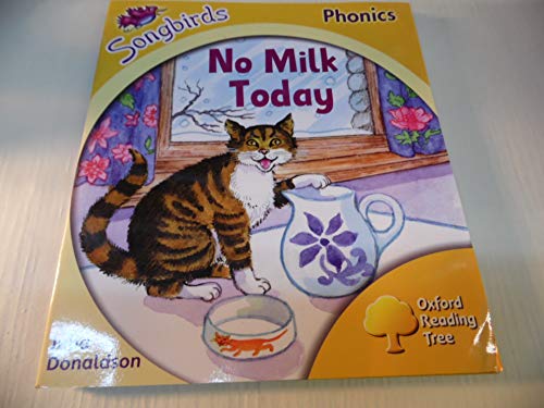 Stock image for Oxford Reading Tree: Stage 5: Songbirds: No Milk Today for sale by AwesomeBooks