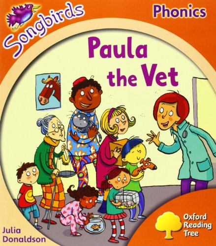 Imagen de archivo de Oxford Reading Tree: Level 6: Songbirds: Paula the Vet a la venta por AwesomeBooks