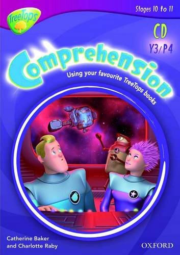 Oxford Reading Tree: Y3/P4: TreeTops Comprehension: CD-ROM: Unlimited User Licence (9780198467571) by Baker, Catherine; Raby, Charlotte