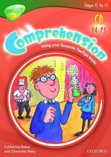 Oxford Reading Tree: Y4/P5: TreeTops Comprehension: CD-ROM: Unlimited User Licence (9780198467588) by Baker, Catherine; Raby, Charlotte