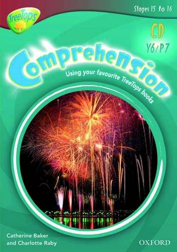 Oxford Reading Tree: Y6/P7: TreeTops Comprehension: CD-ROM: Unlimited User Licence (9780198467601) by Baker, Catherine; Raby, Charlotte