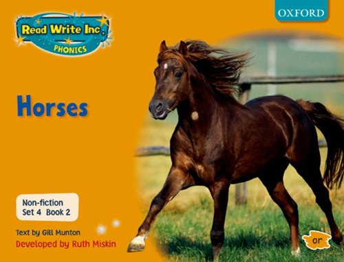 Imagen de archivo de Read Write Inc. Phonics: RWI Non-Fiction Set 4 (Orange): Horses - Book 2 a la venta por WorldofBooks