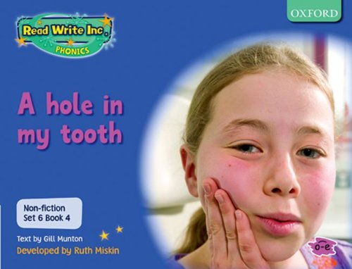 Imagen de archivo de Read Write Inc. Phonics: Non-fiction Set 6 (Blue): A hole in my tooth - Book 4 a la venta por WorldofBooks