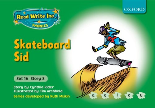 Beispielbild fr Read Write Inc. Phonics: Fiction Set 1A (Green). Skateboard Sid zum Verkauf von WorldofBooks