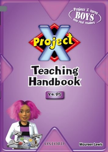 Beispielbild fr Project X: Year 4/P5: Teaching Handbook (Project X Code) zum Verkauf von WorldofBooks