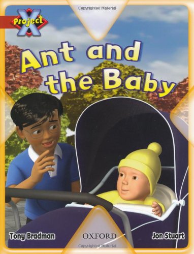 Imagen de archivo de Project X: My Family: Ant and the Baby a la venta por WorldofBooks