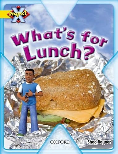 Stock image for Project X: Food: What's for Lunch? for sale by Bahamut Media