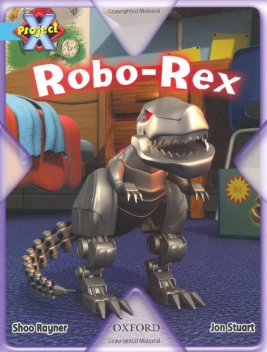 Stock image for Project X: Toys and Games: Robo-Rex for sale by WorldofBooks