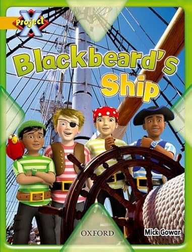 9780198471554: Project X: Pirates: Blackbeard's Ship