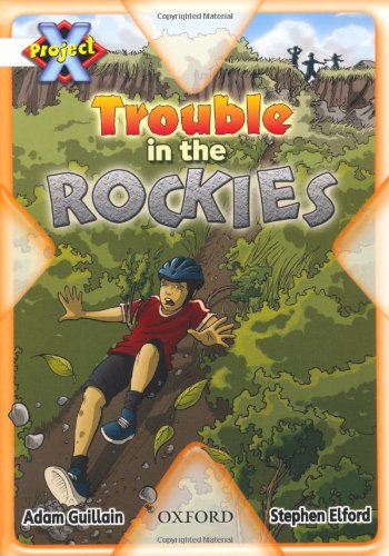 Imagen de archivo de Project X: Journeys: Trouble in the Rockies a la venta por AwesomeBooks
