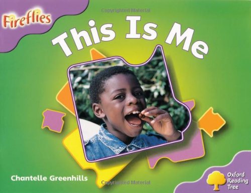 Imagen de archivo de Oxford Reading Tree: Level 1+: Fireflies: This Is Me a la venta por Greener Books