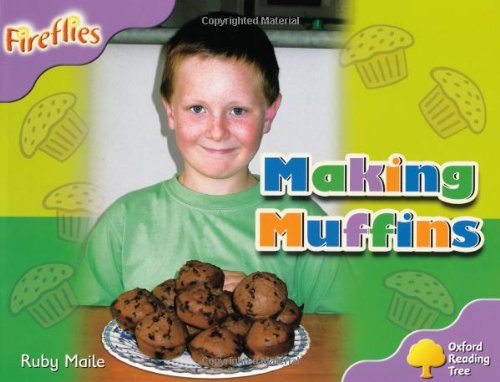 Stock image for Oxford Reading Tree: Stage 1+: Fireflies: Making Muffins for sale by MusicMagpie