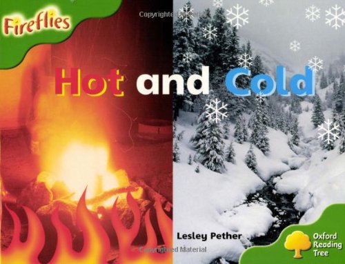 Beispielbild fr Oxford Reading Tree: Level 2: Fireflies: Hot and Cold (Fireflies Non-Fiction) zum Verkauf von WorldofBooks