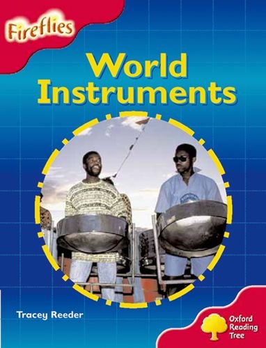 9780198472841: Oxford Reading Tree: Level 4: Fireflies: World Instruments (Fireflies Non-Fiction)