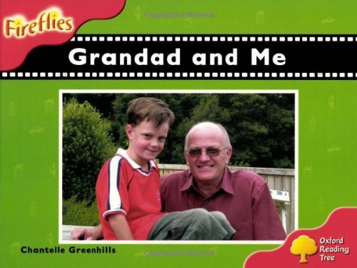 Imagen de archivo de Oxford Reading Tree: Level 4: Fireflies: Grandad and Me (Fireflies Non-Fiction) a la venta por WorldofBooks