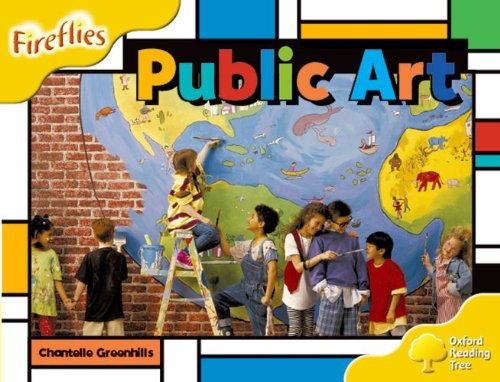 Imagen de archivo de Oxford Reading Tree: Level 5: Fireflies: Public Art a la venta por ThriftBooks-Dallas