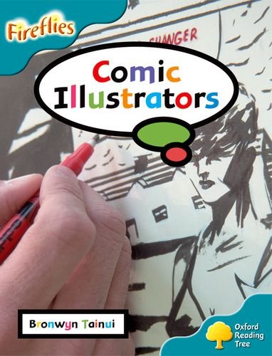 9780198473299: Oxford Reading Tree: Level 9: Fireflies: Comic Illustrators