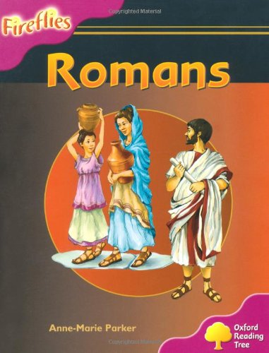 9780198473367: Oxford Reading Tree: Level 10: Fireflies: Romans (Fireflies Non-Fiction)