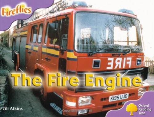 Stock image for Oxford Reading Tree: Level 1+: More Fireflies A: The Fire Engine for sale by WorldofBooks