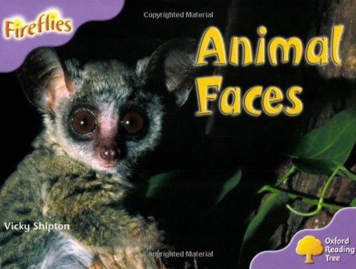 Stock image for Oxford Reading Tree: Level 1+: More Fireflies A: Animal Faces for sale by WorldofBooks