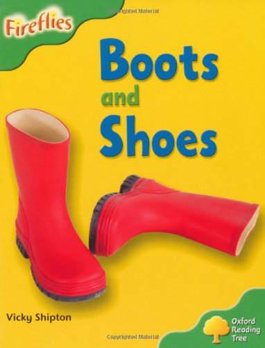 Oxford Reading Tree: Level 2: More Fireflies A. Boots and Shoes n/e (Paperback) - Shipton, Vicky
