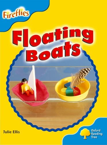 Stock image for Oxford Reading Tree: Stage 3: More Fireflies A: Floating Boats for sale by MusicMagpie