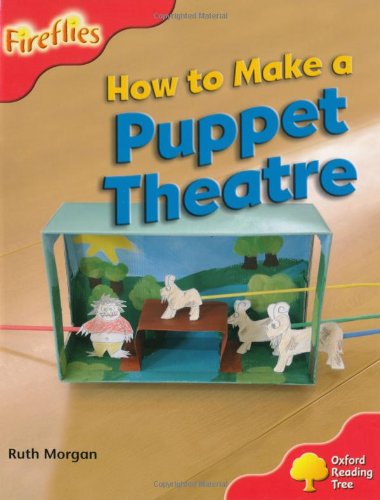Stock image for Oxford Reading Tree: Level 4: More Fireflies A: How to Make a Puppet Theatre for sale by WorldofBooks