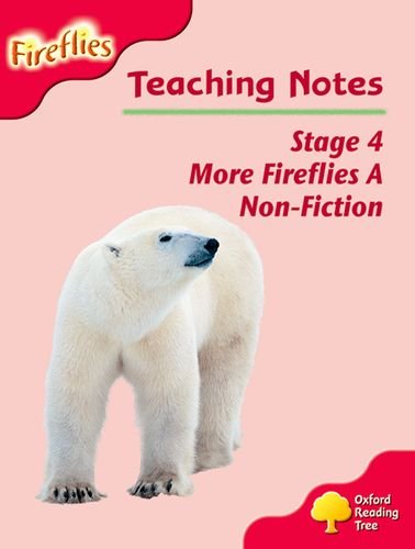 Stock image for Oxford Reading Tree: Level 4: More Fireflies A. Teaching Notes n/e (Paperback) for sale by Iridium_Books