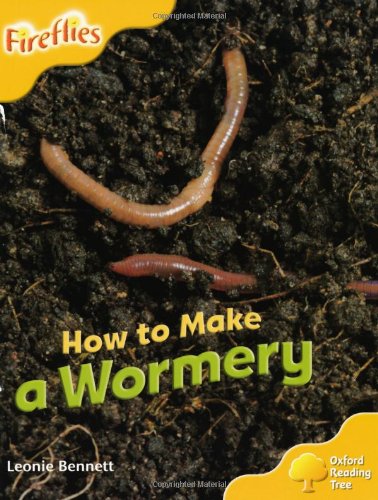 Stock image for Oxford Reading Tree: Level 5: More Fireflies A: How to Make a Wormery for sale by WorldofBooks