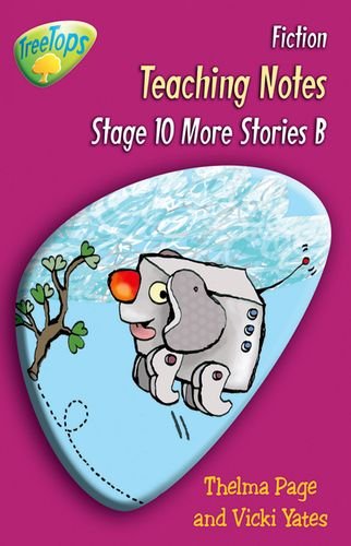 Stock image for Oxford Reading Tree: Stage 10 Pack B: Treetops Fiction: Teaching Notes for sale by Ergodebooks