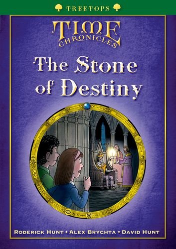 Stock image for Oxford Reading Tree: Treetops Time Chronicles Level 12+ The Stone of Destiny for sale by WorldofBooks