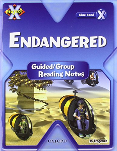 Project X: Y5 Blue Band: Endangered Cluster: Guided Reading Notes (9780198476016) by Jo Tregenza