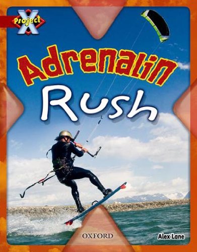 Adrenalin Rush (9780198476160) by Alex Lane