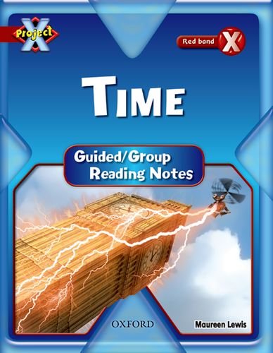 9780198476252: Project X: Y6 Red Band: Time Cluster: Guided Reading Notes