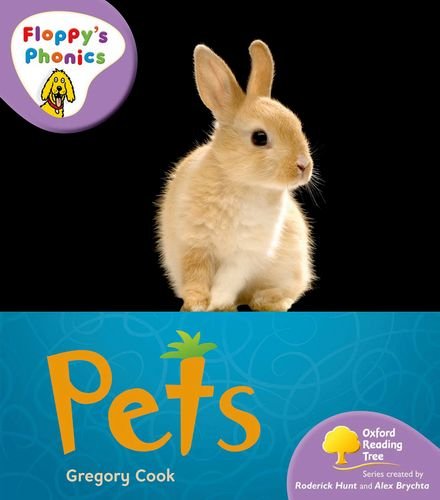 Stock image for Oxford Reading Tree: Stage 1+: Floppy's Phonics Non-Fiction: My Pet for sale by WorldofBooks