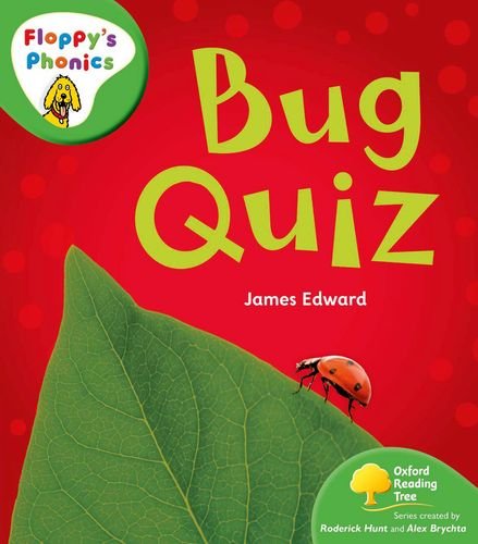 Beispielbild fr Oxford Reading Tree: Stage 2: Floppy's Phonics Non-Fiction: Bug Quiz zum Verkauf von WorldofBooks