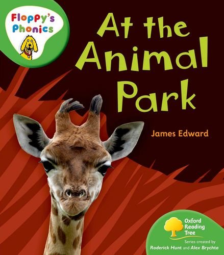 Beispielbild fr Oxford Reading Tree: Stage 2: Floppy's Phonics Non-Fiction: At the Animal Park (Floppy Phonics) zum Verkauf von Bahamut Media