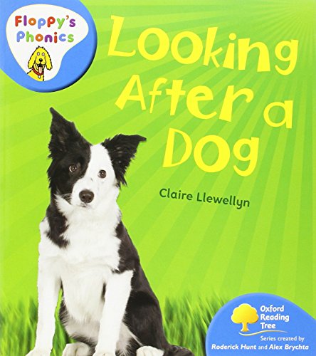 9780198476610: Oxford Reading Tree: Stage 3: Floppy's Phonics Non-Fiction: Looking After a Dog