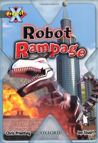 9780198477716: Project X: Grey: Behind the Scenes: Robot Rampage