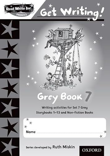 Read Write Inc. Phonics: Get Writing!: Grey Book 7 (9780198479093) by Miskin, Ruth