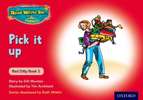 Read Write Inc. Phonics: Red Ditty Book 5 Pick it Up (9780198479161) by Miskin, Ruth
