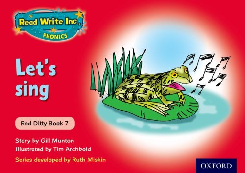 Read Write Inc. Phonics: Red Ditty Book 7 Let's Sing (9780198479185) by Miskin, Ruth