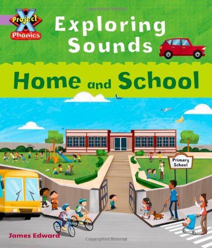 Stock image for Project X Phonics Lilac: Exploring Sounds: Home and School for sale by WorldofBooks