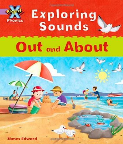 Stock image for Project X Phonics Lilac: Exploring Sounds: Out and About for sale by AwesomeBooks